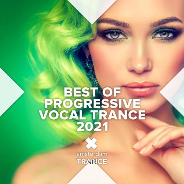 Various Artists - Best of Progressive Vocal Trance 2021 FLAC