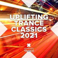 Various Artists - Uplifting Trance Classics 2021 FLAC