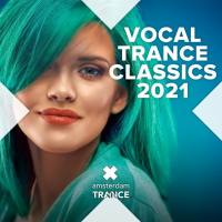Various Artists - Vocal Trance Classics 2021 FLAC