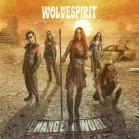 Wolvespirit - Change the World (2022) FLAC