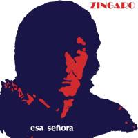 Zingaro - Esa Se?ora 2022 FLAC (24bit-96kHz)