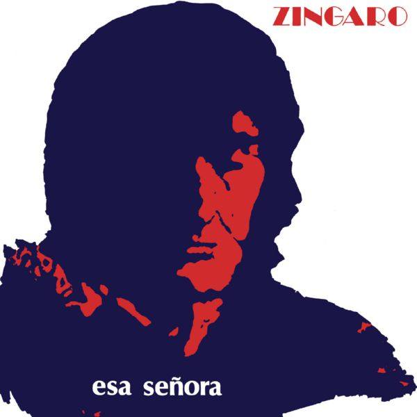 Zingaro - Esa Se?ora 2022 FLAC (24bit-96kHz)