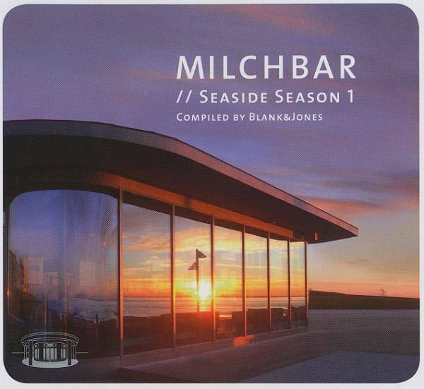 Blank & Jones - Milchbar  Seaside Season 1 2009 FLAC