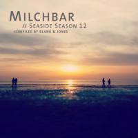 Blank & Jones - Milchbar Seaside Season 12 (2020) [Hi-Res stereo]