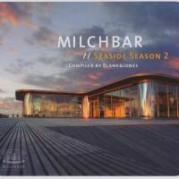 Blank & Jones - Milchbar  Seaside Season 2 2010 FLAC