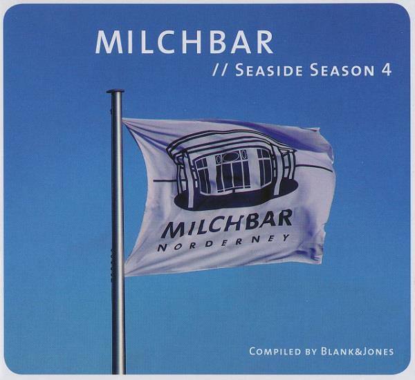 Blank & Jones - Milchbar  Seaside Season 4 2012 FLAC