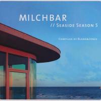 Blank & Jones - Milchbar  Seaside Season 5 2013 FLAC