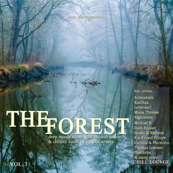 VA - The Forest Chill Lounge, Vol. 3 2013 FLAC