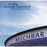 Blank & Jones - Milchbar  Seaside Season 6 2014 FLAC