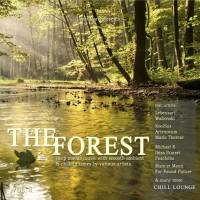 VA - The Forest Chill Lounge, Vol. 4 (Deep Moods Music with Smooth Ambient & Chillout Tunes) 2014 FLAC