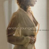 Various Artists - Erotic Lounge 6 (Seductive Pearls) 2007 FLAC