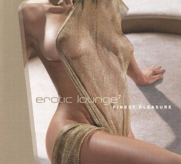 Various Artists - Erotic Lounge 7 (Finest Pleasure) 2008 FLAC