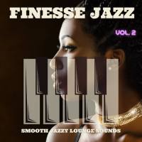 VA - Finesse Jazz, Vol.2 (Smooth Jazzy Lounge Sounds) 2021 FLAC