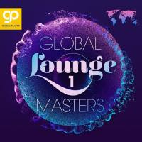 VA - Global Lounge Masters, Vol. 1 2021 FLAC