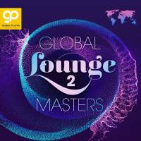 VA - Global Lounge Masters, Vol. 2 2021 FLAC