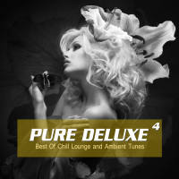 VA - Pure Deluxe, Vol. 4 (Best of Chill Lounge and Ambient Tunes) 2014 FLAC