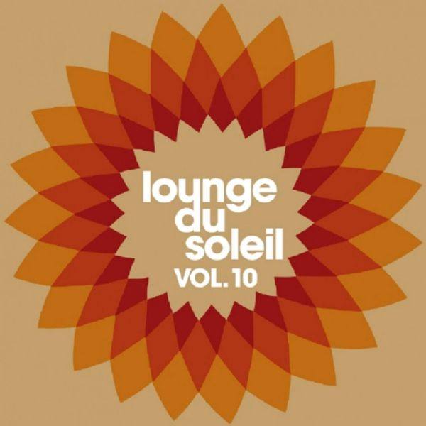 VA - Lounge Du Soleil, Vol.10 2010 FLAC