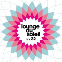 VA - Lounge Du Soleil, Vol.22 2021 FLAC