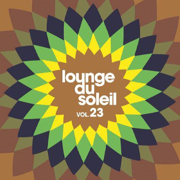 VA - Lounge Du Soleil, Vol.23 (2021) [FLAC]