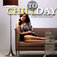 VA - Chill Today, Vol. 1 (Relaxing Moments with Chillout Lounge Ambient Downbeat Tunes) 2011 FLAC