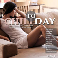 VA - Chill Today, Vol. 2 (Relaxing Moments with Chillout Lounge Ambient Downbeat Tunes) 2016 FLAC