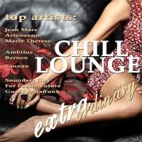 VA - Extraordinary Chill Lounge Vol.3 (Best Chillout Downbeat and Ambient Pearls) 2012 FLAC