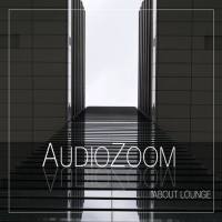 Audiozoom - 2021 - About Lounge [FLAC]
