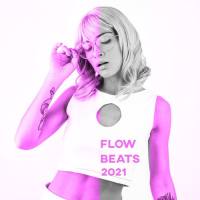 Chillout Music Masters - Flow Beats 2021 – Magical Electro Lounge (2021) [FLAC]