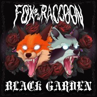 Fox and Raccoon - 2022 - Black Garden (FLAC)