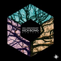 Kick Bong - 2021 - 20th Anniversary Remixes [FLAC]