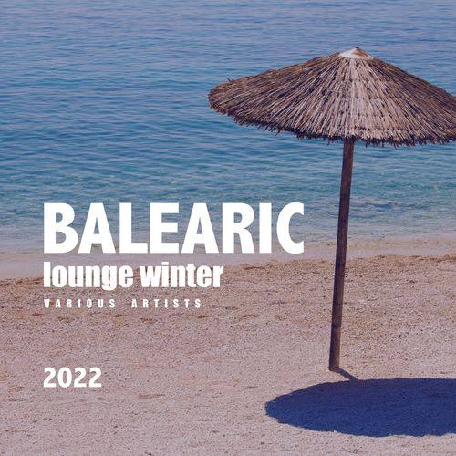 VA - Balearic Lounge Winter 2022 (2021) [FLAC]