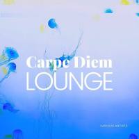 VA - Carpe Diem Lounge (2021) [FLAC]