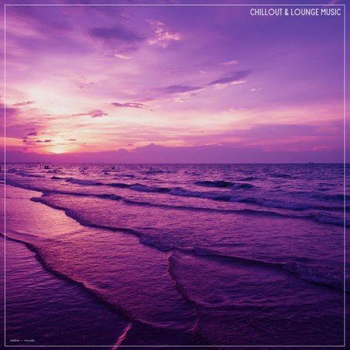 VA - Chillout & Lounge Music (2021) [FLAC]