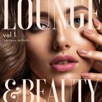 VA - Lounge & Beauty, Vol. 1 (2022) [FLAC]