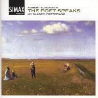 Liv Glaser - The Poet Speaks (2010)