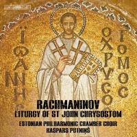 Kaspars Putni?? - Rachmaninoff Liturgy of St. John Chrysostom, Op. 31 (2022) [Hi-Res]