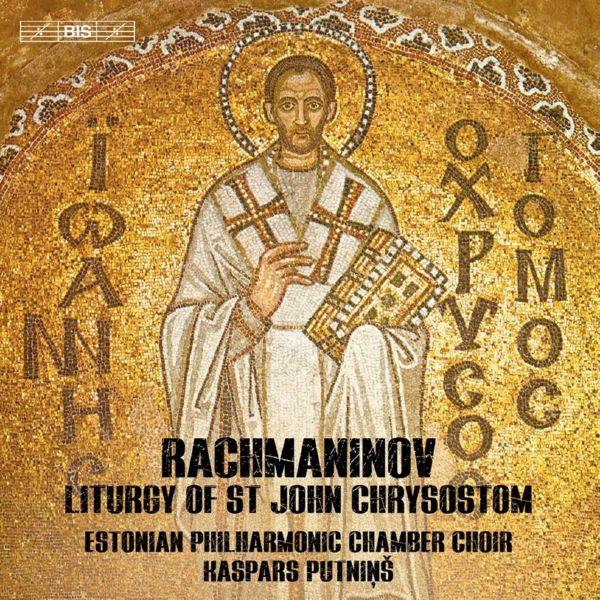 Kaspars Putni?? - Rachmaninoff Liturgy of St. John Chrysostom, Op. 31 (2022) [Hi-Res]