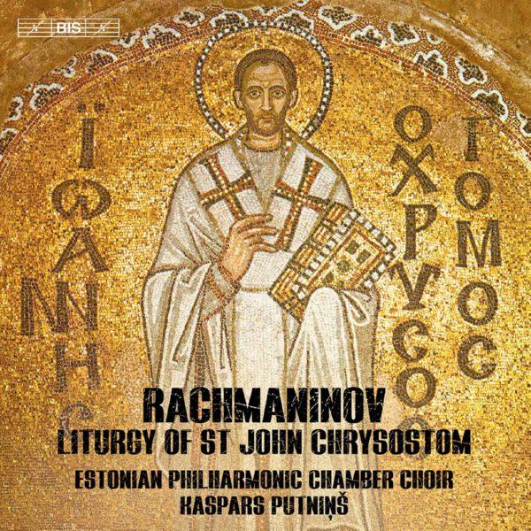 Kaspars Putni?? - Rachmaninoff Liturgy of St. John Chrysostom, Op. 31 (2022) [Hi-Res]