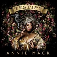 Annie Mack - Testify 2021 FLAC