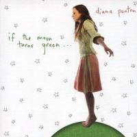 Diana Panton - If The Moon Turns Green… (2007) FLAC