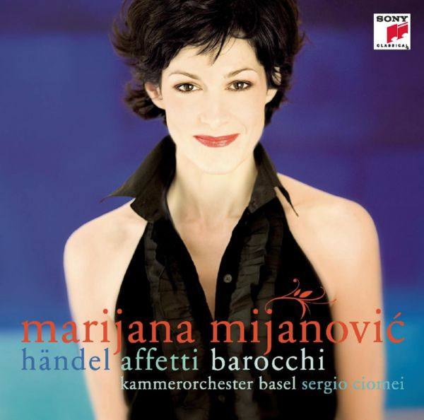 Marijana Mijanovic, Kammerorchester Basel, Sergio Ciomei - H?ndel Affetti Barocchi (2007) FLAC (16bit-44.1kHz)