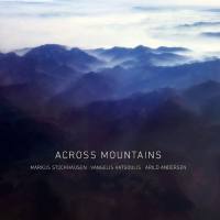 Markus Stockhausen - Across Mountains 2022 Hi-Res