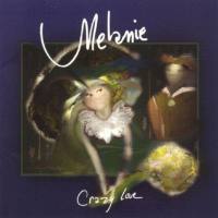 Melanie - Crazy Love (2002) FLAC