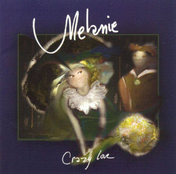 Melanie - Crazy Love (2002) FLAC