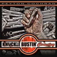 Peyton Cochran - Knuckle Bustin' Country (2022) FLAC