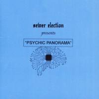 Sewer Election - Psychic Panorama 2021(FLAC)