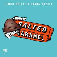 Simon H?fele & Frank Dupree - Salted Caramel 2022 Hi-Res