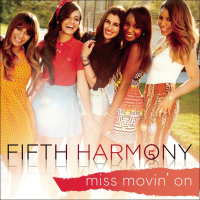Fifth Harmony - Miss Movin' On 16-07-2013 FLAC