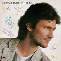 Michael Rother - Lust 1983 FLAC