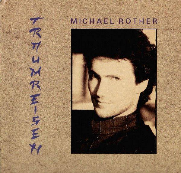 Michael Rother - Traumreisen 1987 FLAC